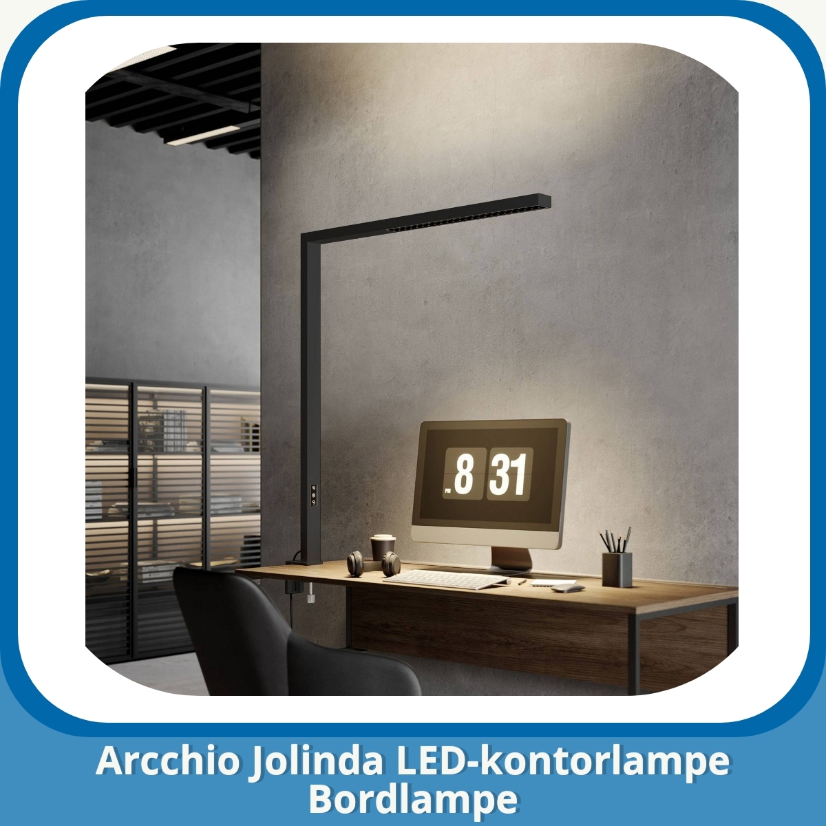 Anmeldelse af Arcchio Jolinda LED-kontorlampe Bordlampe