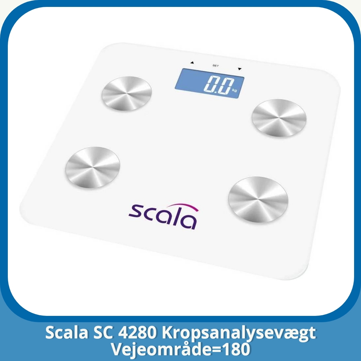 Anmeldelse af Scala SC 4280 Kropsanalysevægt Vejeområde=180