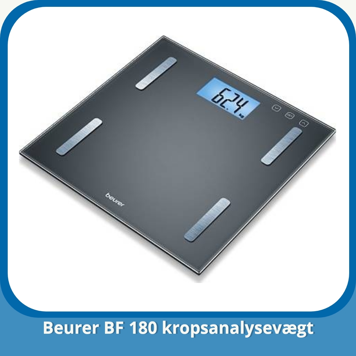 Anmeldelse af Beurer BF 180 kropsanalysevægt