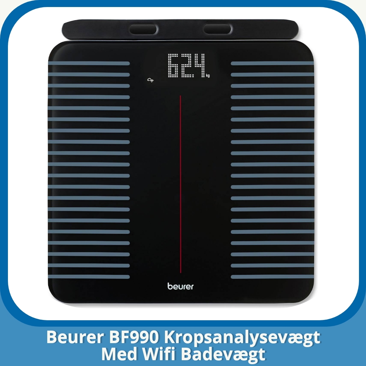 Anmeldelse af Beurer BF990 Kropsanalysevægt Med Wifi Badevægt