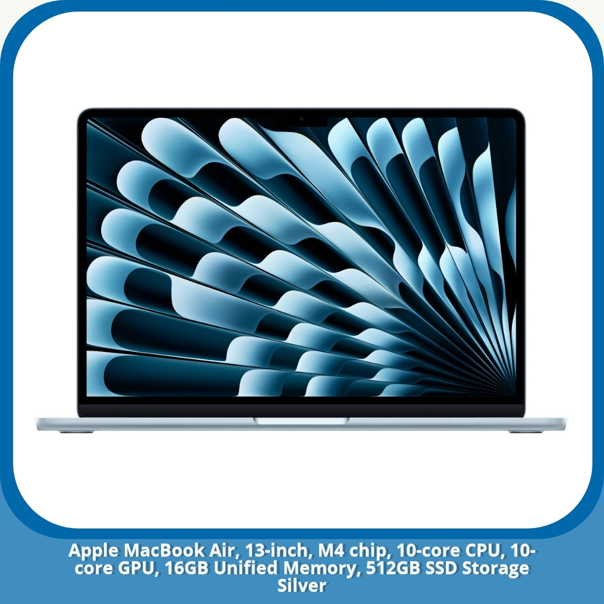 Anmeldelse af Apple MacBook Air, 13-inch, M4 chip, 10-core CPU, 10-core GPU, 16GB Unified Memory, 512GB SSD Storage Silver