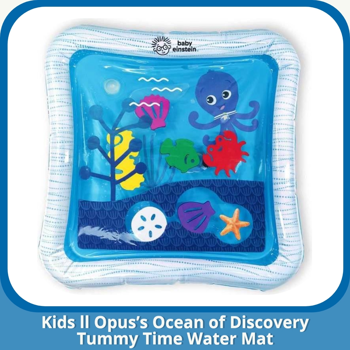 Anmeldelse af Kids ll Opus’s Ocean of Discovery Tummy Time Water Mat
