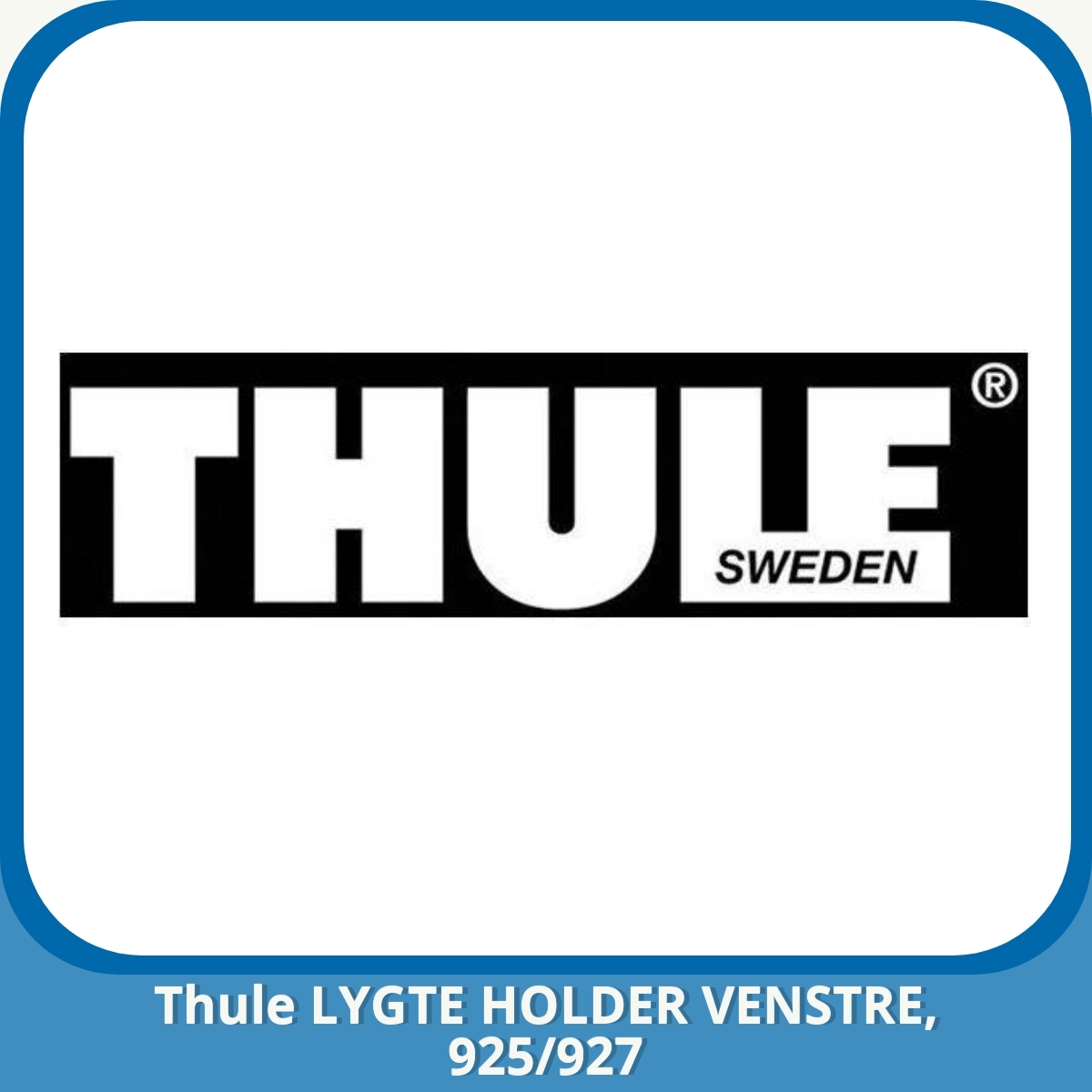 Anmeldelse af Thule LYGTE HOLDER VENSTRE, 925/927