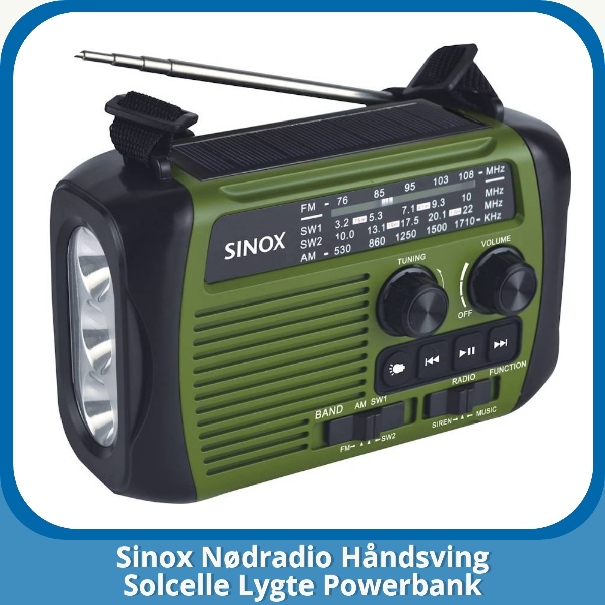 Anmeldelse af Sinox Nødradio Håndsving Solcelle Lygte Powerbank