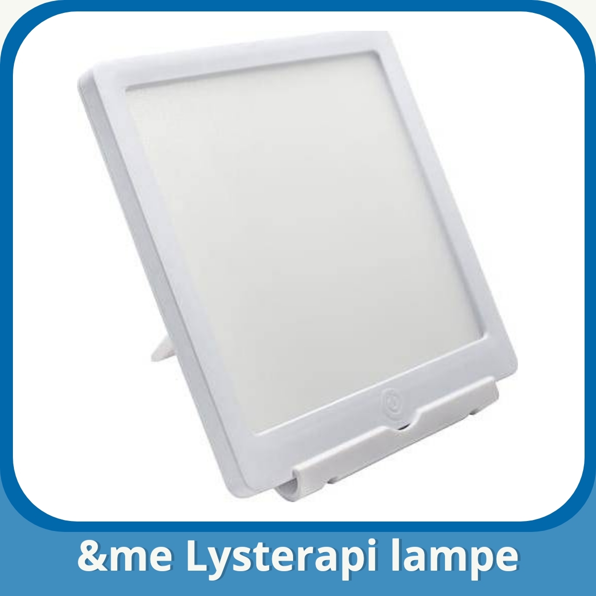 Anmeldelse af &me Lysterapi lampe