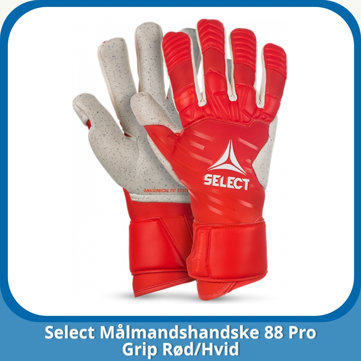 Anmeldelse af Select Målmandshandske 88 Pro Grip Rød/Hvid