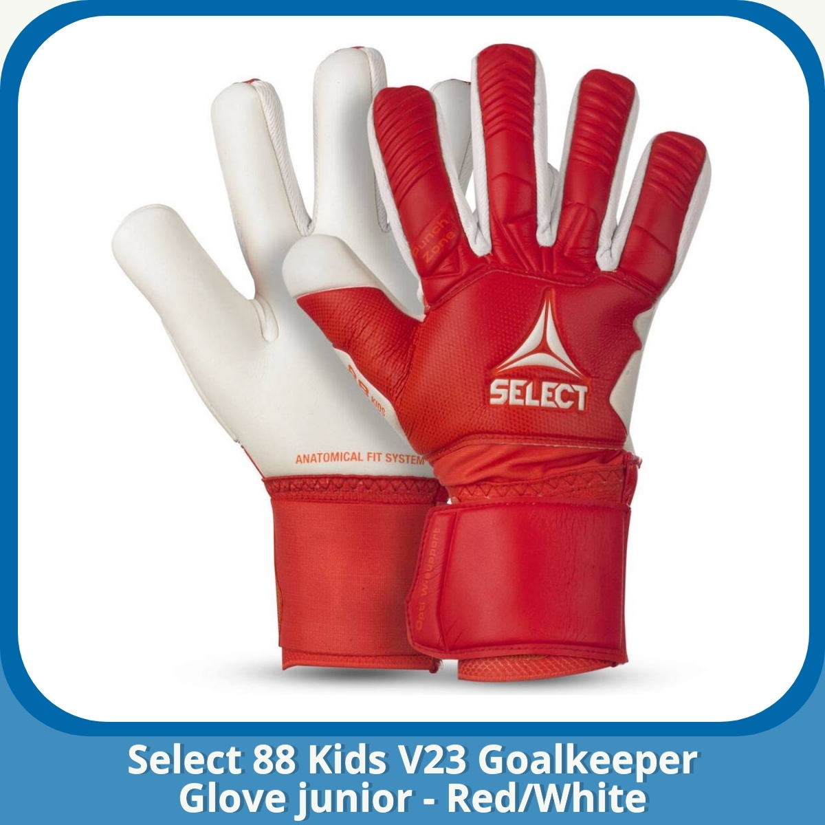 Anmeldelse af Select 88 Kids V23 Goalkeeper Glove junior - Red/White
