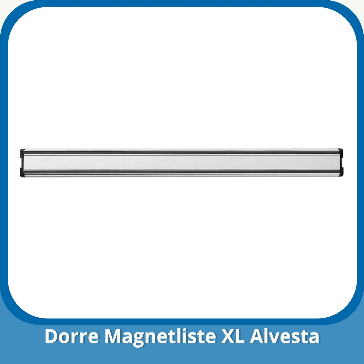 Anmeldelse af Dorre Magnetliste XL Alvesta