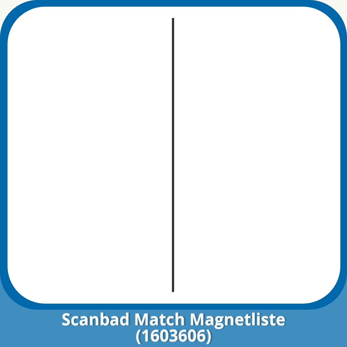 Anmeldelse af Scanbad Match Magnetliste (1603606)