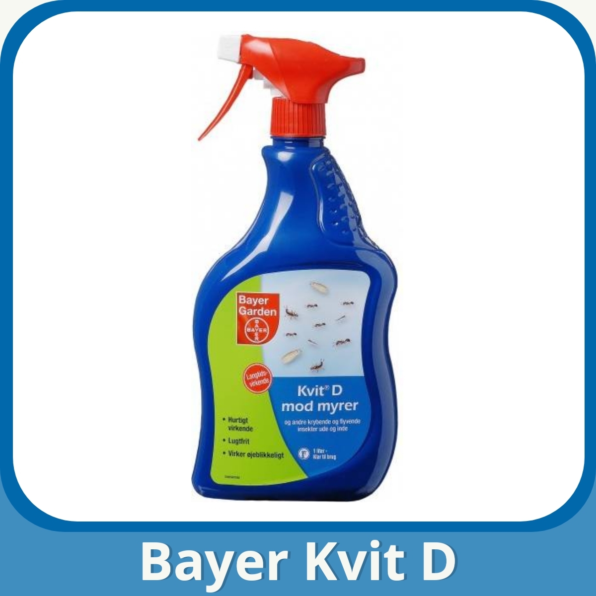 Anmeldelse af Bayer Kvit D