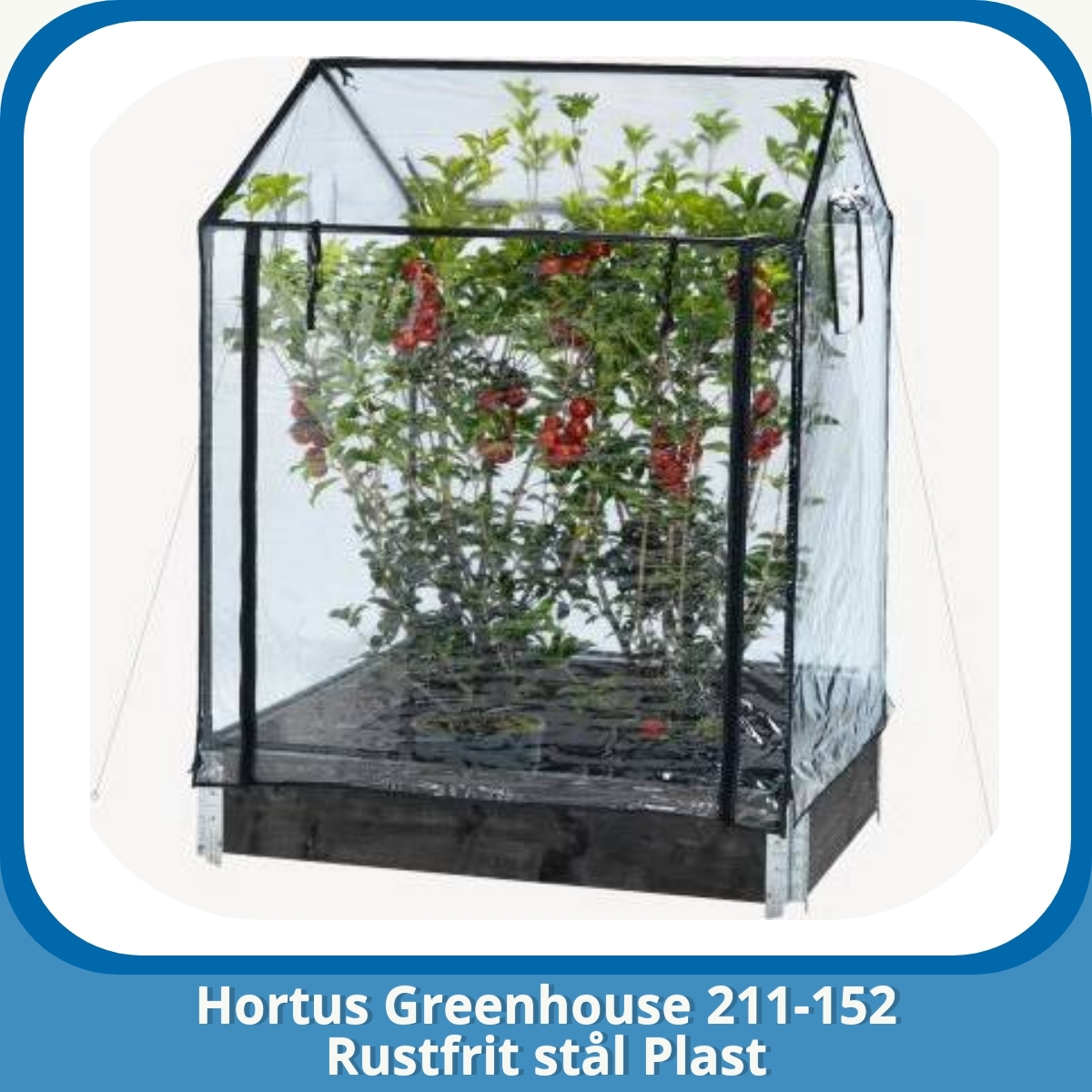 Anmeldelse af Hortus Greenhouse 211-152 Rustfrit stål Plast