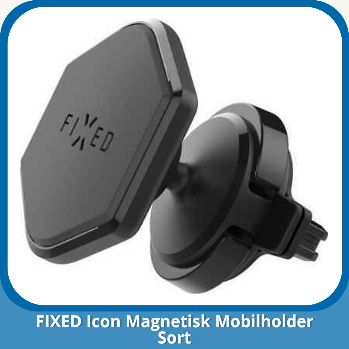Anmeldelse af FIXED Icon Magnetisk Mobilholder Sort