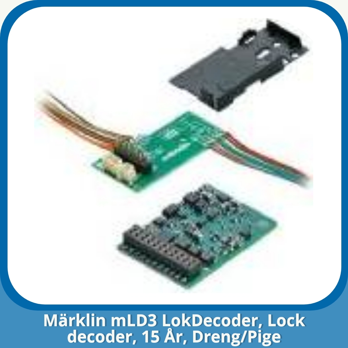 Anmeldelse af Märklin mLD3 LokDecoder, Lock decoder, 15 År, Dreng/Pige