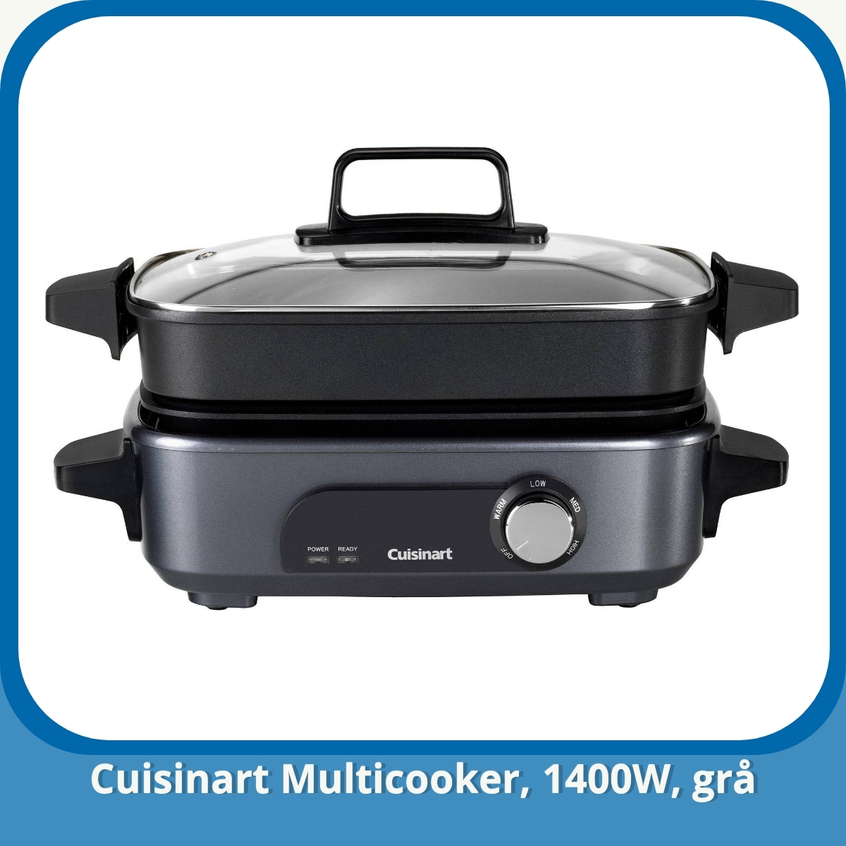 Anmeldelse af Cuisinart Multicooker, 1400W, grå