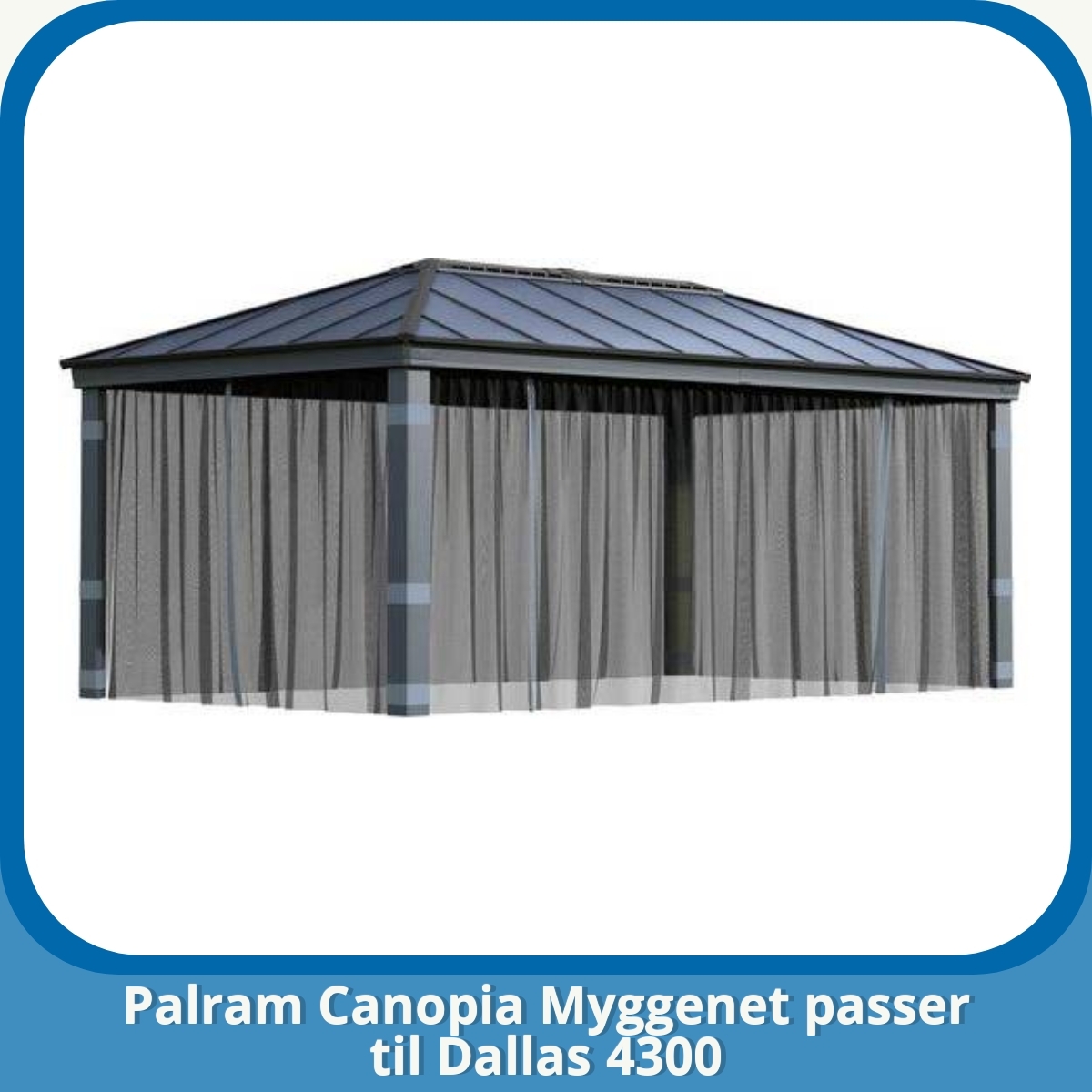 Anmeldelse af Palram Canopia Myggenet passer til Dallas 4300