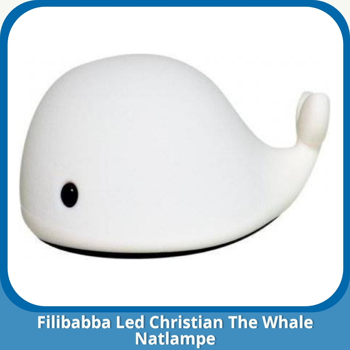 Anmeldelse af Filibabba Led Christian The Whale Natlampe