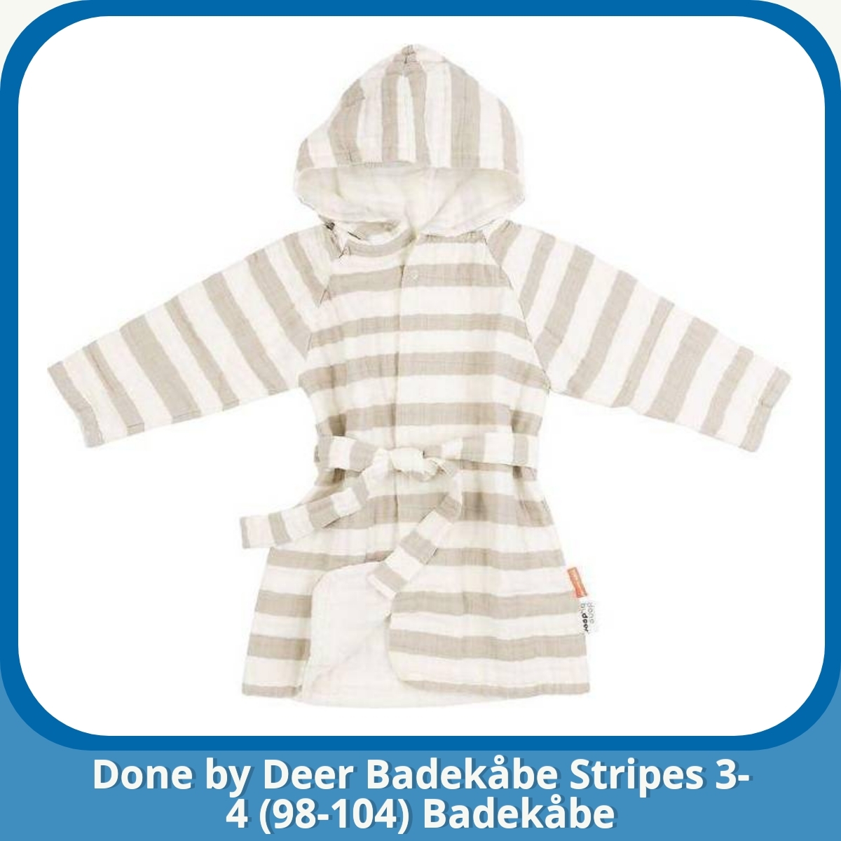 Anmeldelse af Done by Deer Badekåbe Stripes 3-4 (98-104) Badekåbe