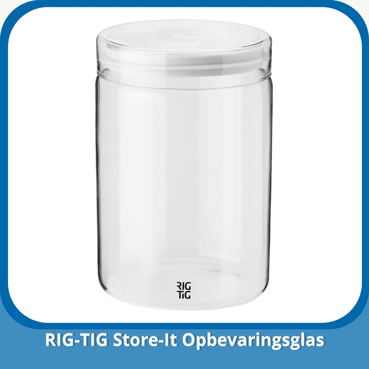 Anmeldelse af RIG-TIG Store-It Opbevaringsglas