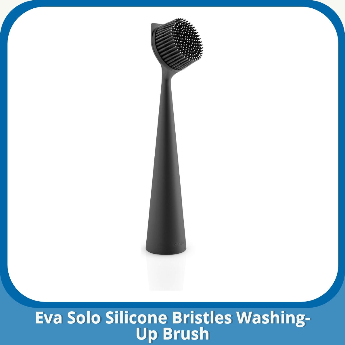 Anmeldelse af Eva Solo Silicone Bristles Washing-Up Brush