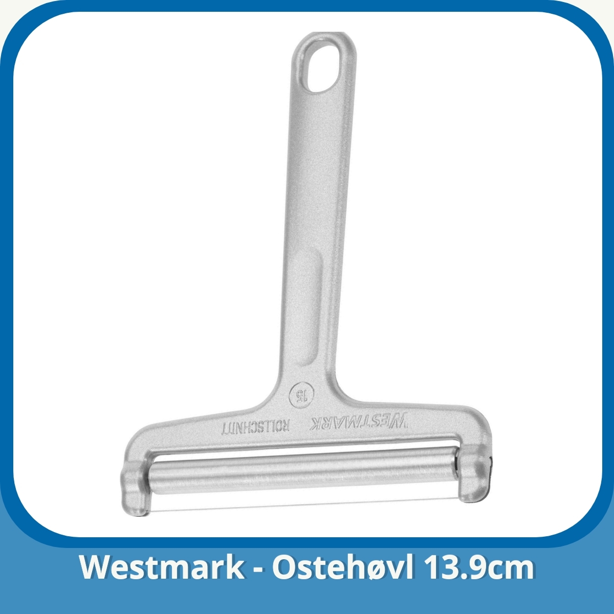 Anmeldelse af Westmark - Ostehøvl 13.9cm