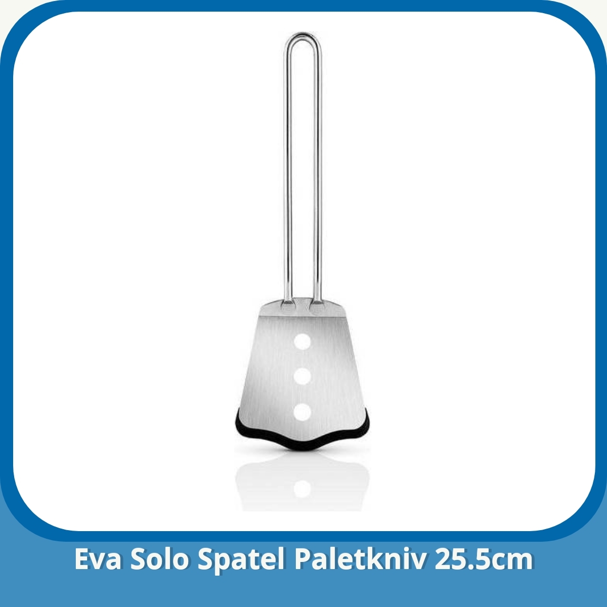 Anmeldelse af Eva Solo Spatel Paletkniv 25.5cm