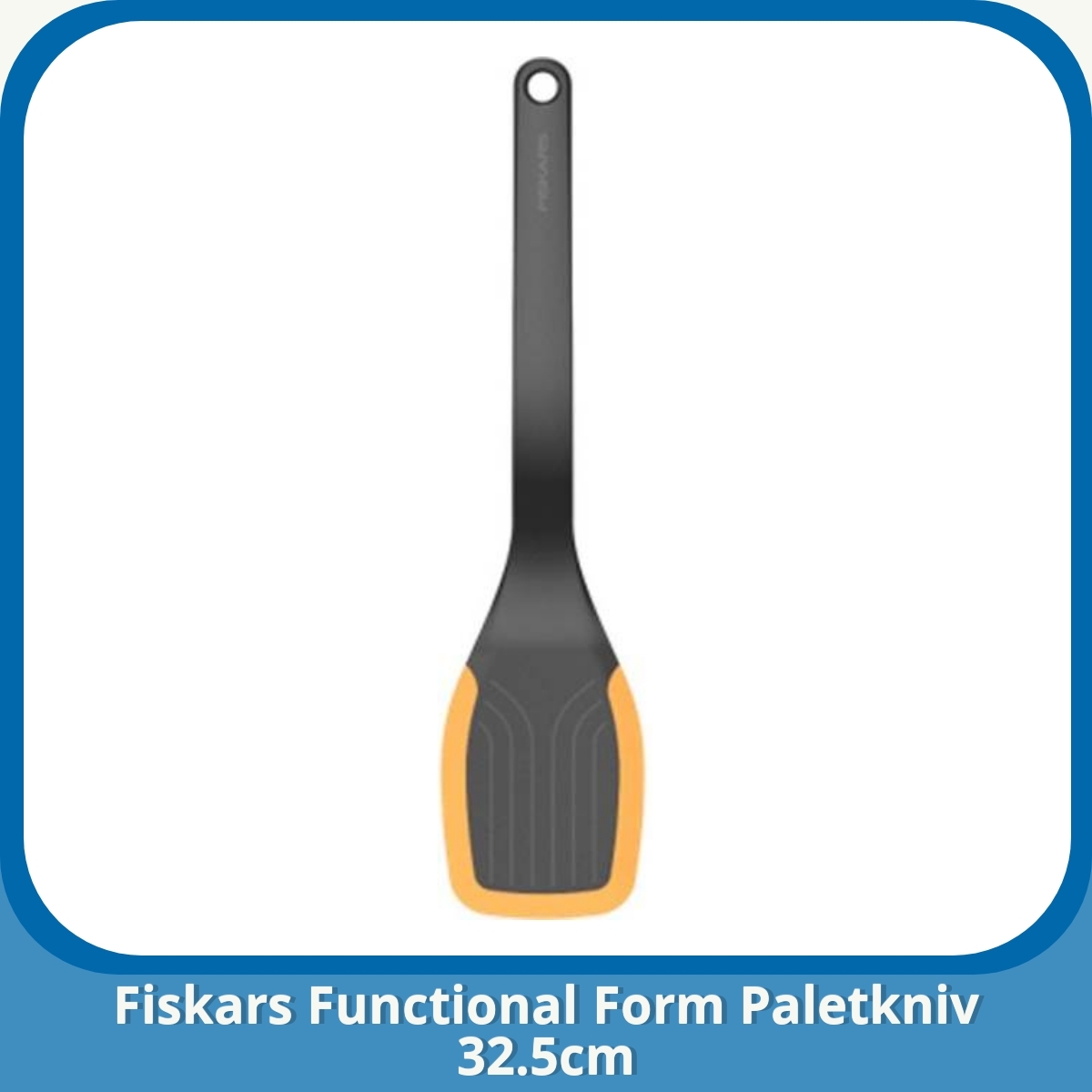 Anmeldelse af Fiskars Functional Form Paletkniv 32.5cm