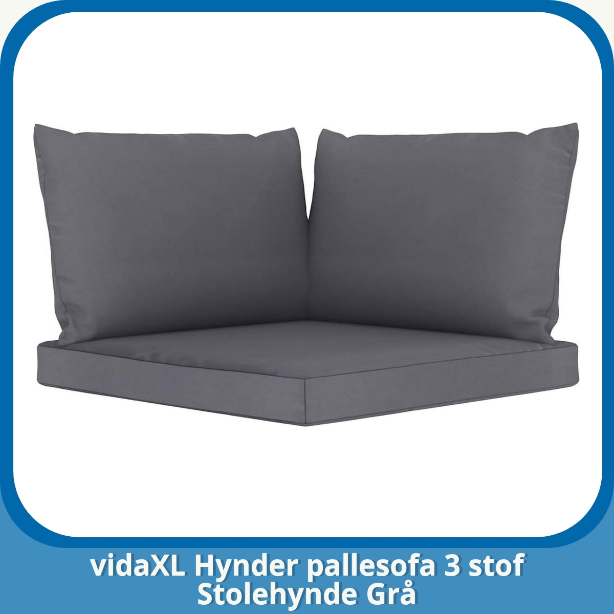 Anmeldelse af vidaXL Hynder pallesofa 3 stof Stolehynde Grå