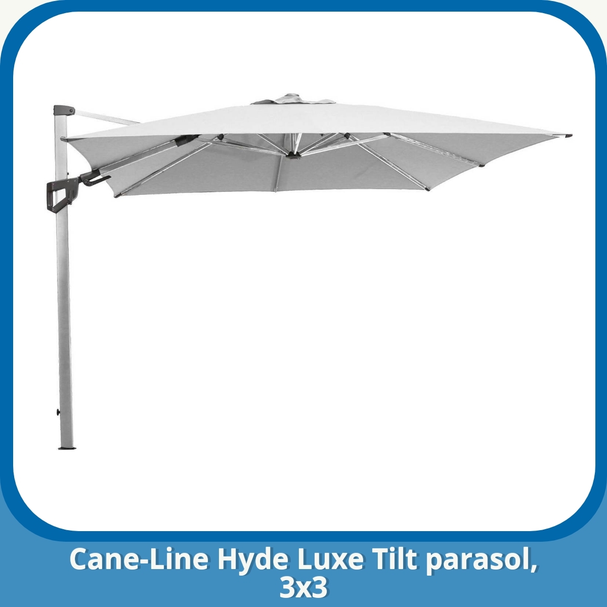Anmeldelse af Cane-Line Hyde Luxe Tilt parasol, 3x3