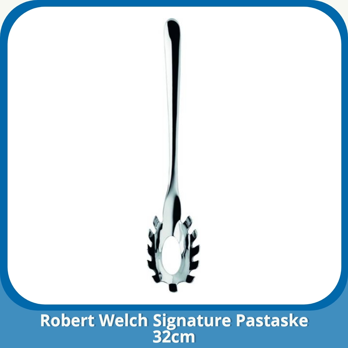 Anmeldelse af Robert Welch Signature Pastaske 32cm