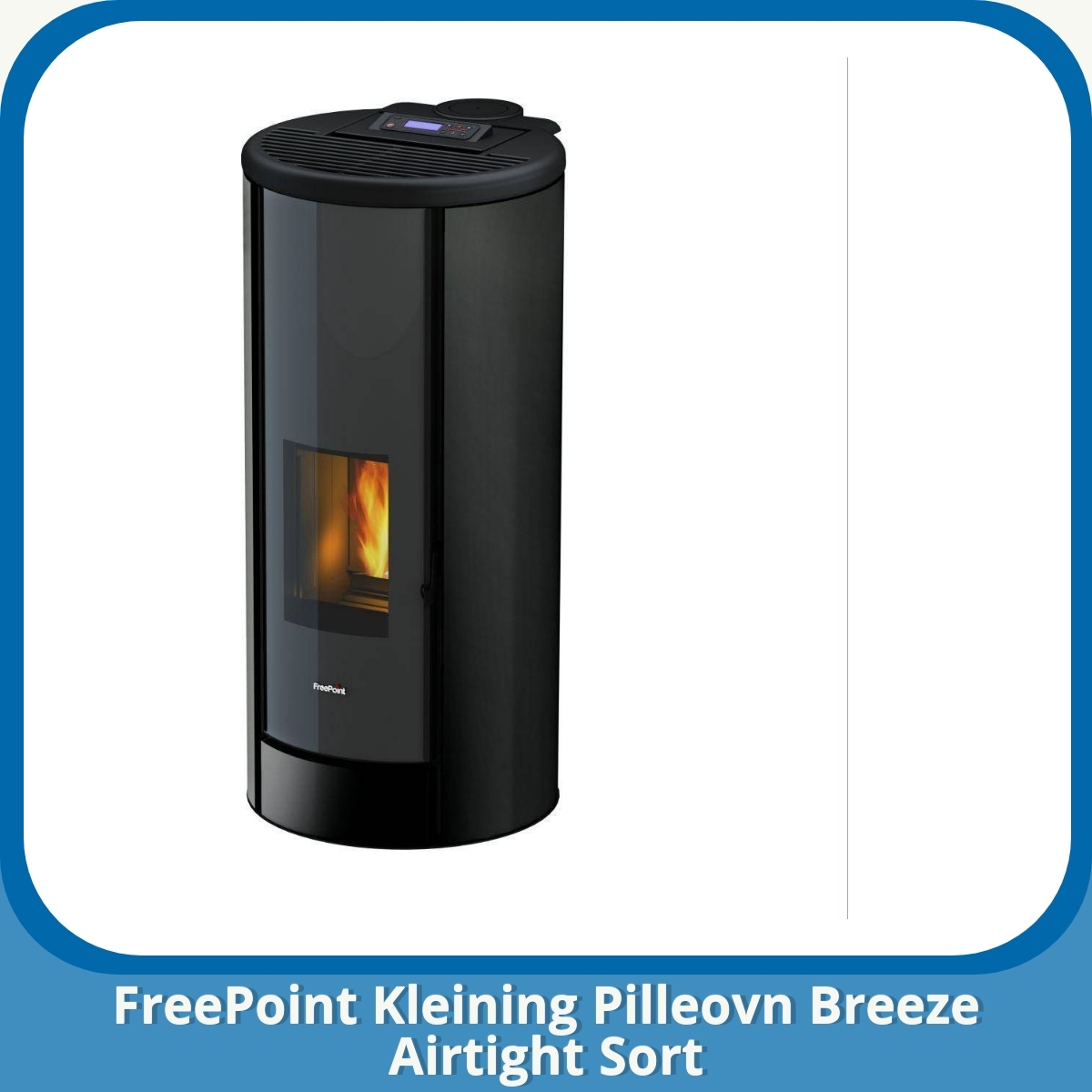 Anmeldelse af FreePoint Kleining Pilleovn Breeze Airtight Sort