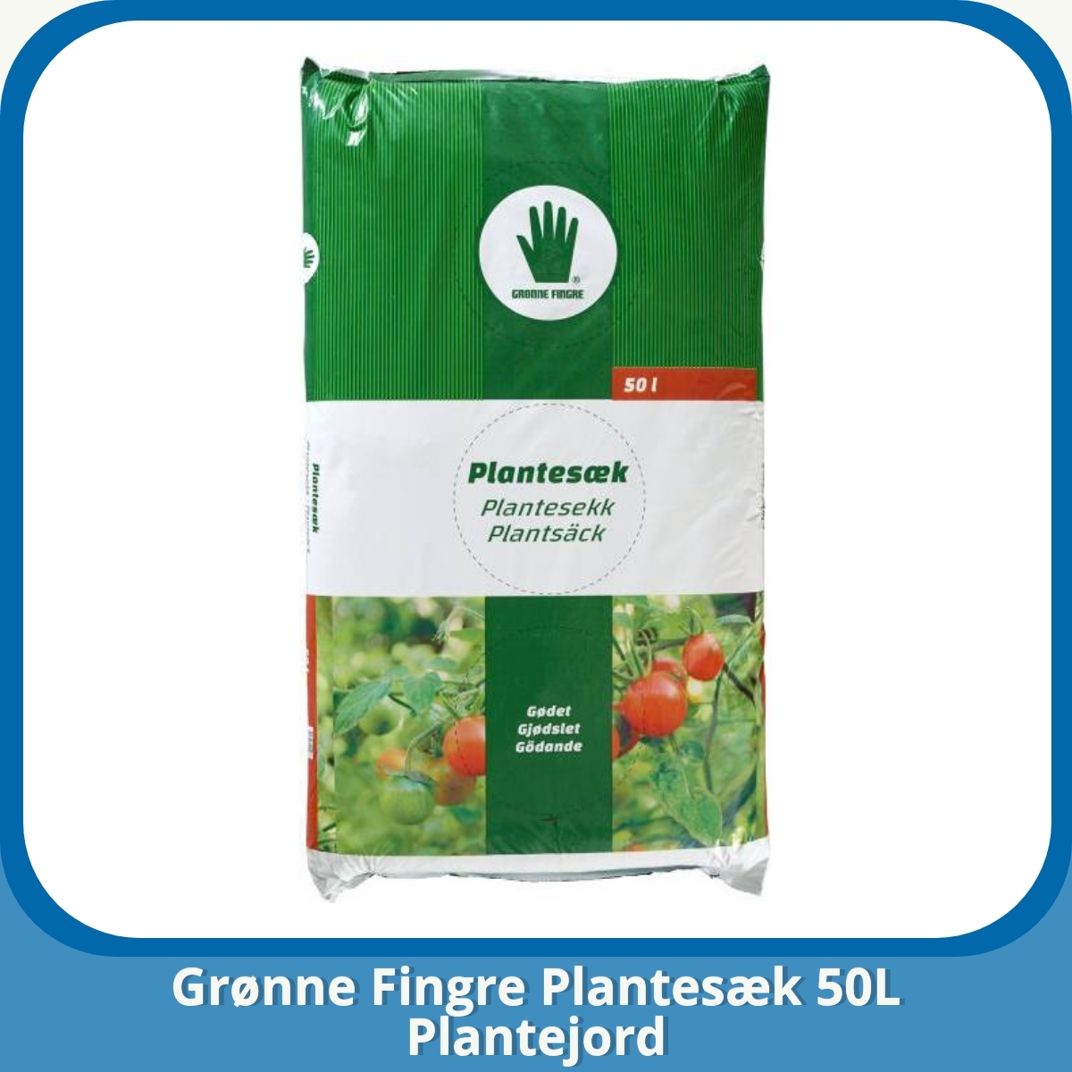 Anmeldelse af Grønne Fingre Plantesæk 50L Plantejord