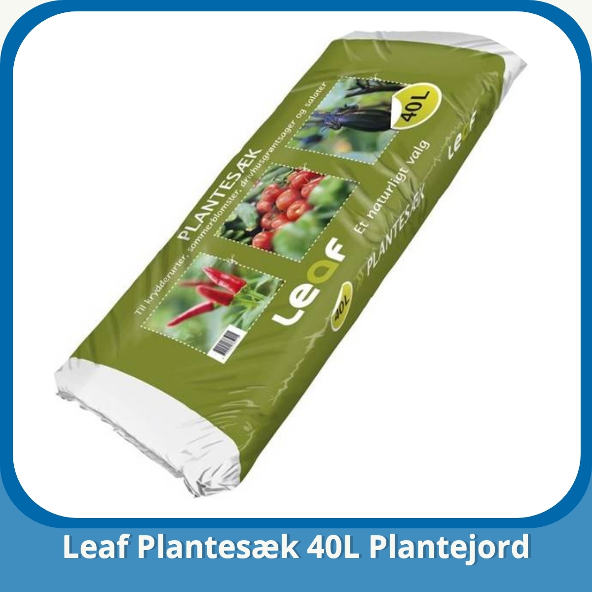 Anmeldelse af Leaf Plantesæk 40L Plantejord
