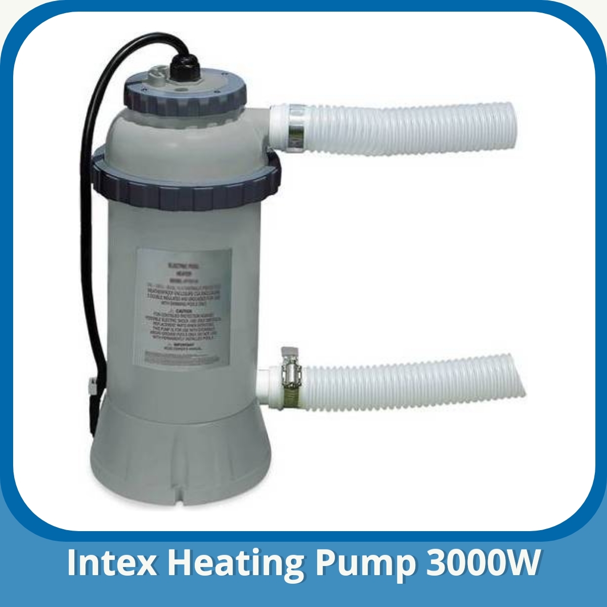 Anmeldelse af Intex Heating Pump 3000W