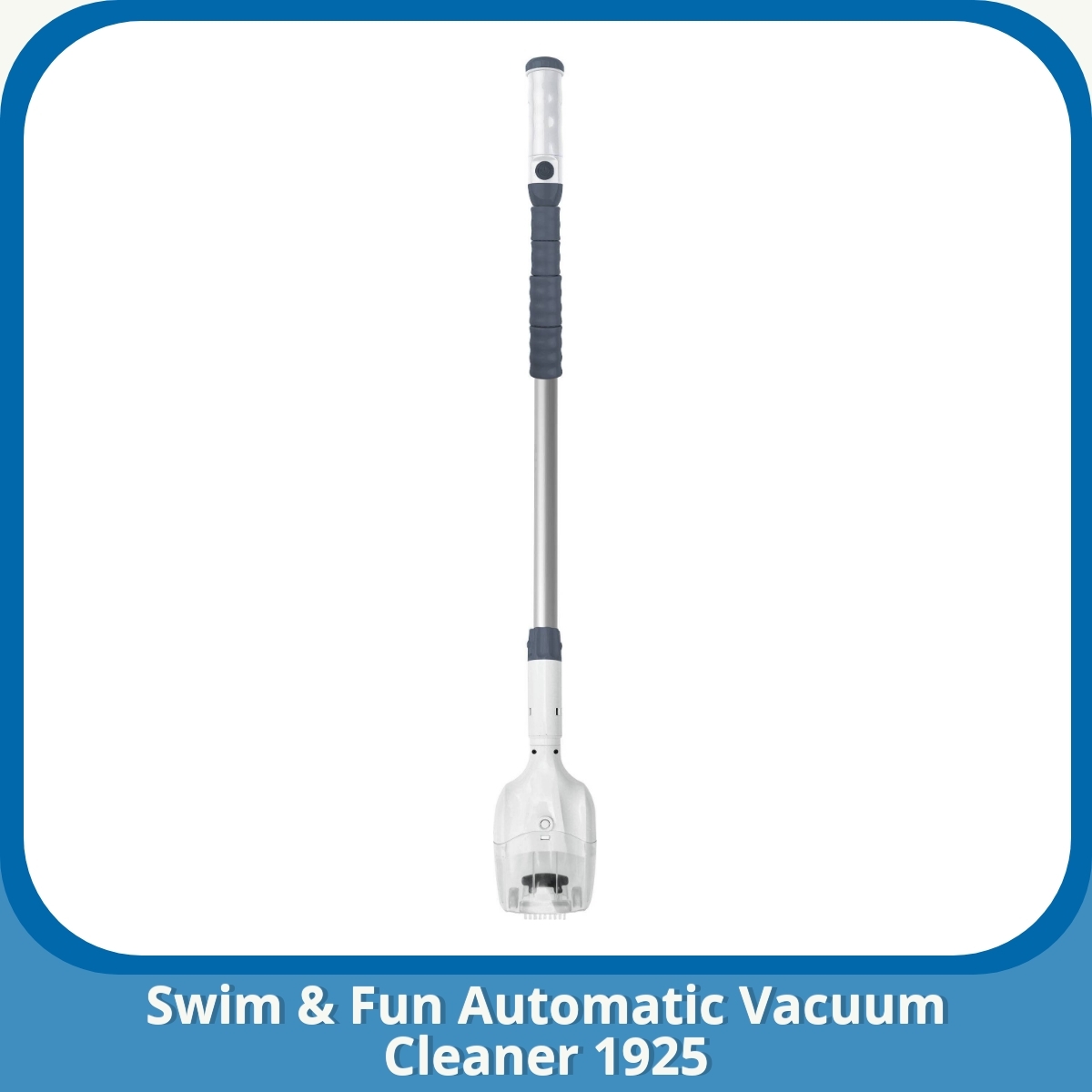 Anmeldelse af Swim & Fun Automatic Vacuum Cleaner 1925