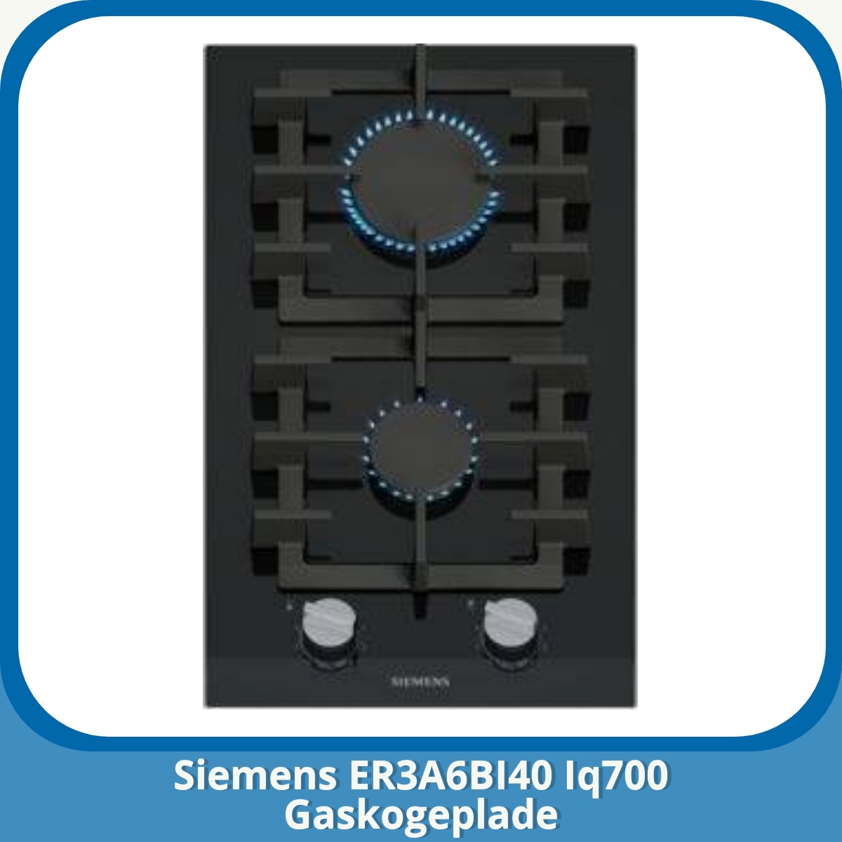 Anmeldelse af Siemens ER3A6BI40 Iq700 Gaskogeplade