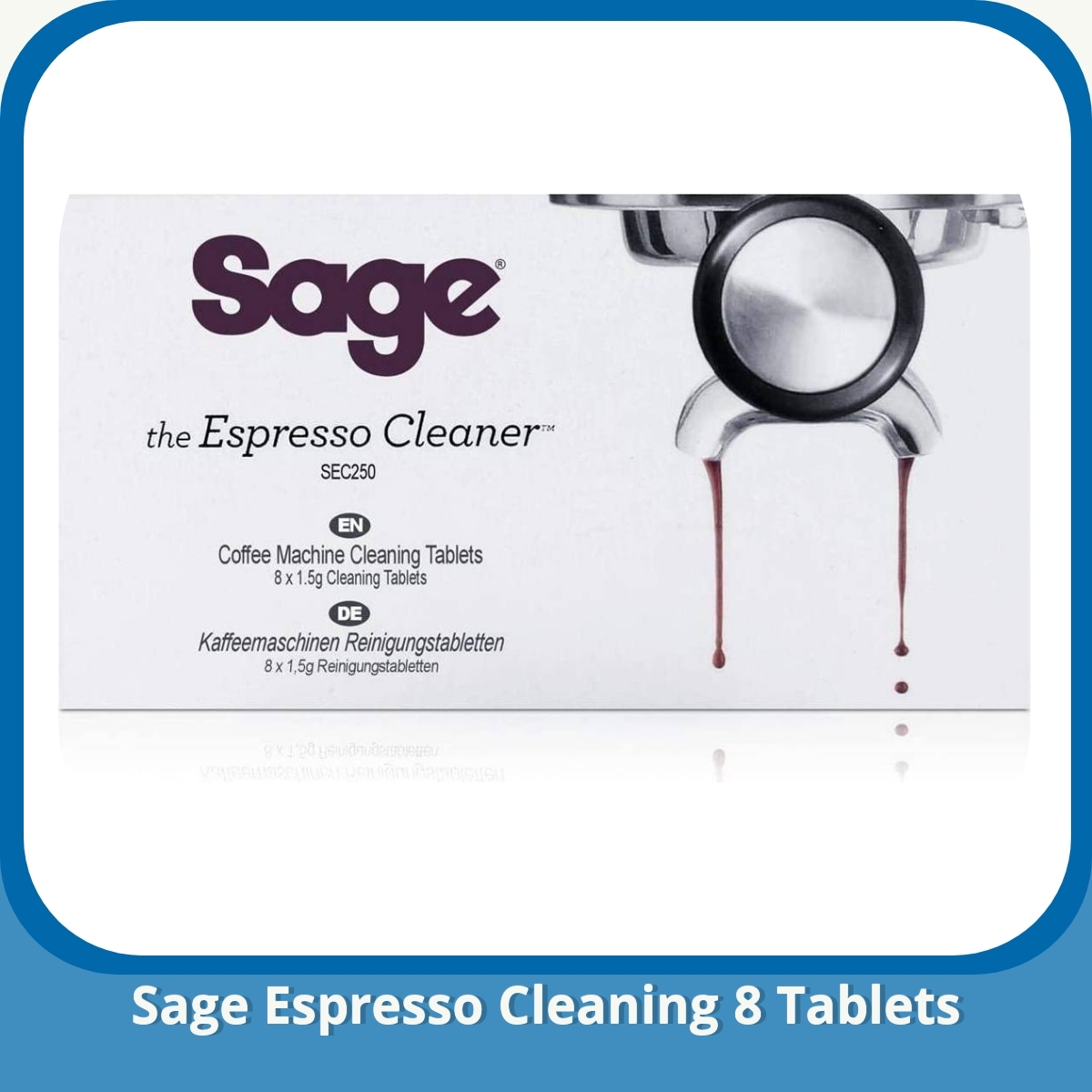 Anmeldelse af Sage Espresso Cleaning 8 Tablets