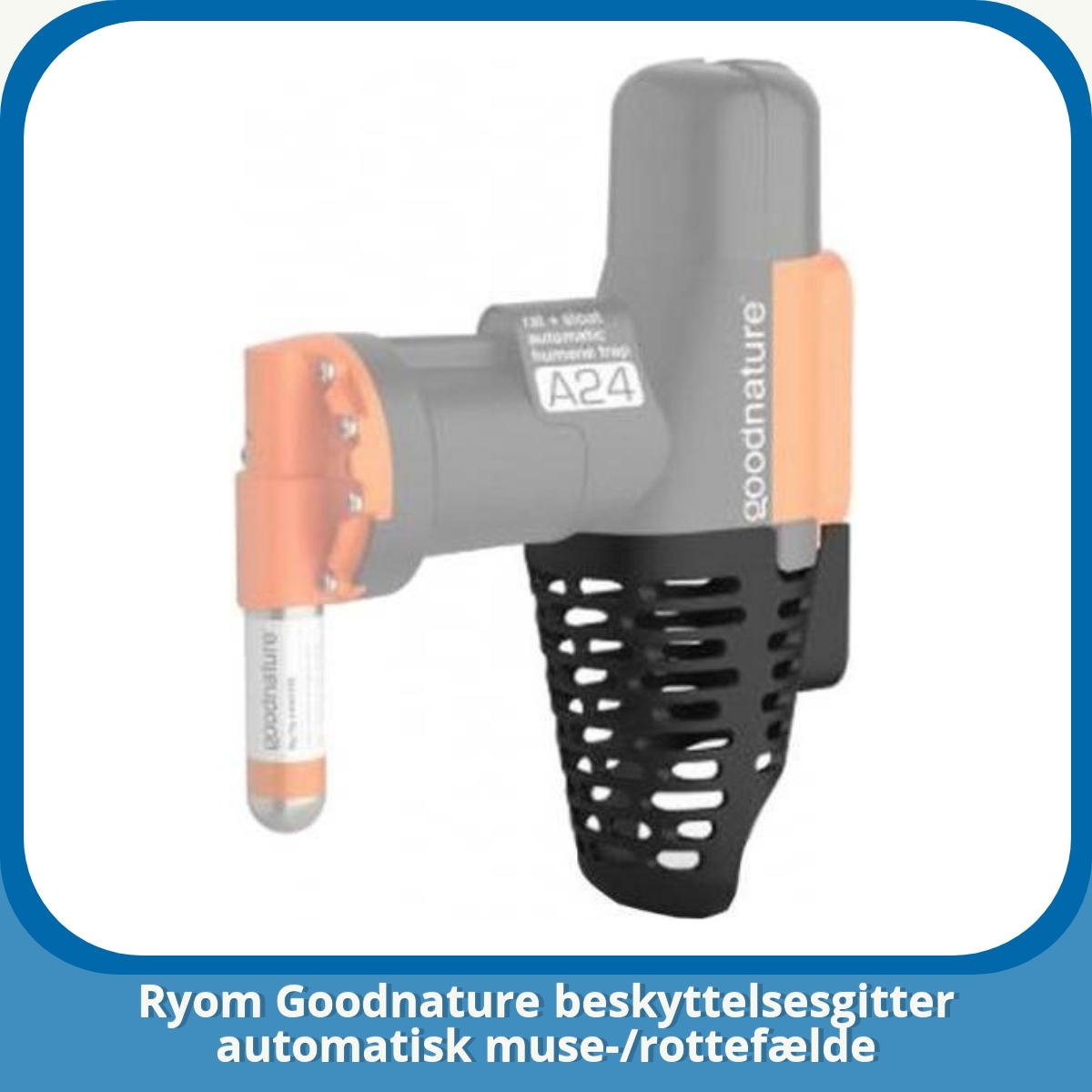 Anmeldelse af Ryom Goodnature beskyttelsesgitter automatisk muse-/rottefælde