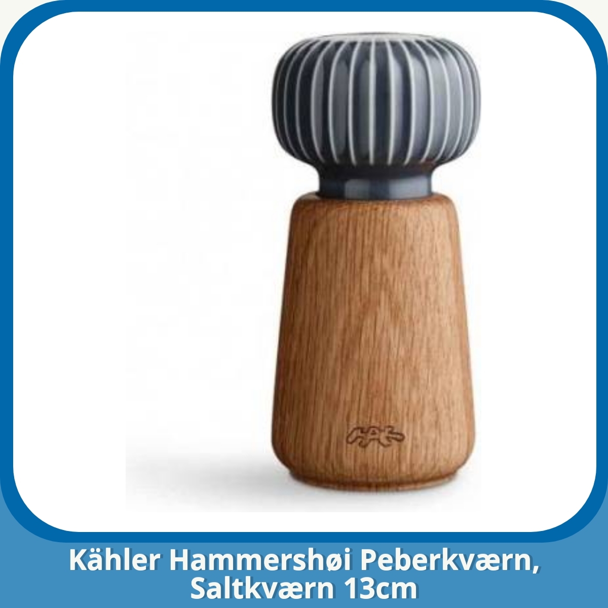Anmeldelse af Kähler Hammershøi Peberkværn, Saltkværn 13cm
