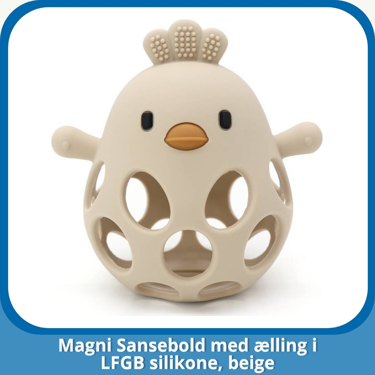 Anmeldelse af Magni Sansebold med ælling i LFGB silikone, beige
