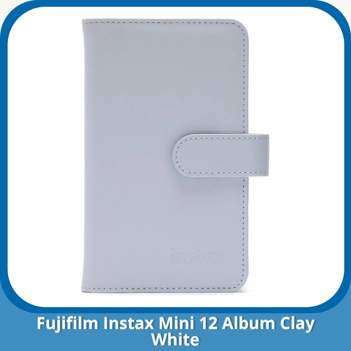 Anmeldelse af Fujifilm Instax Mini 12 Album Clay White