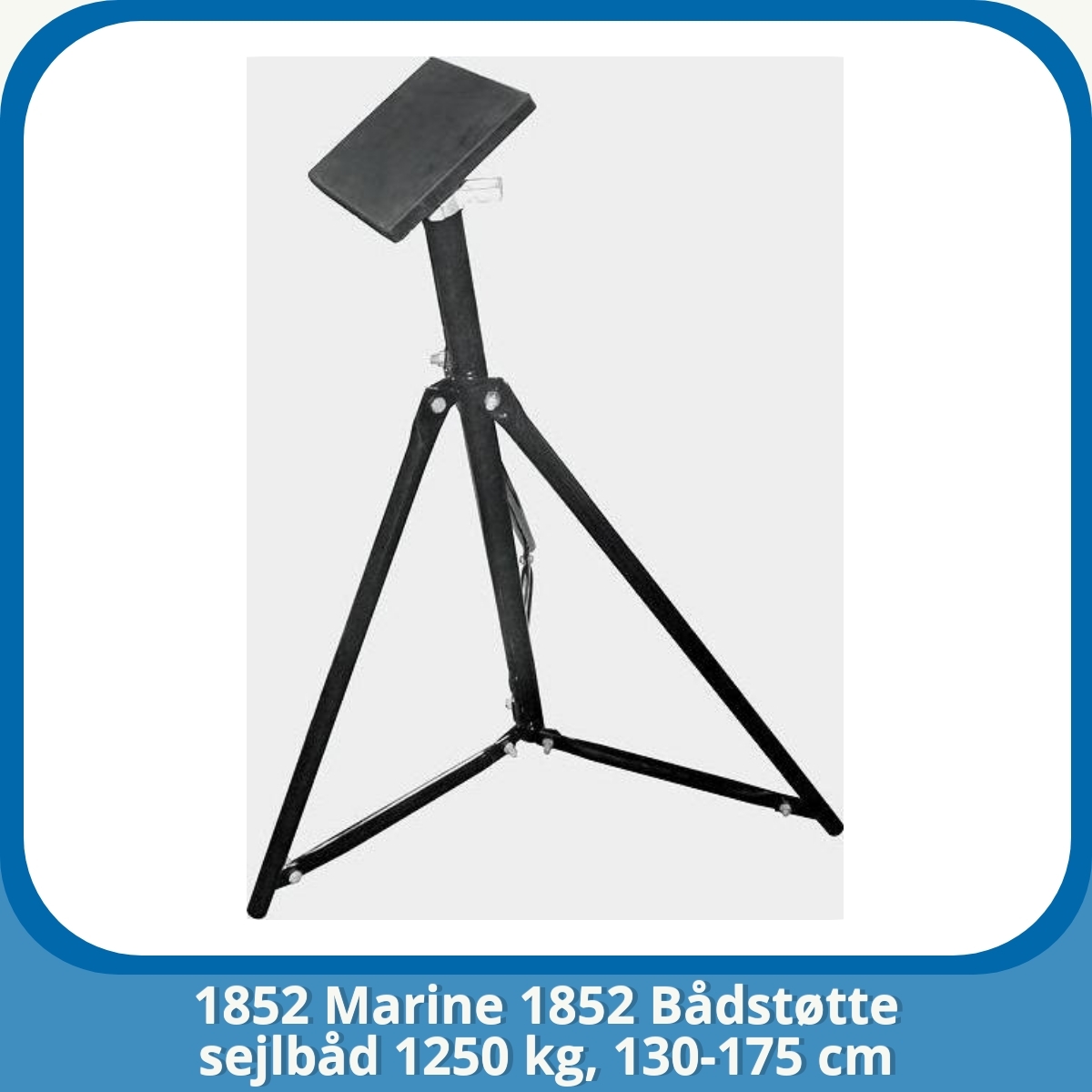 Anmeldelse af 1852 Marine 1852 Bådstøtte sejlbåd 1250 kg, 130-175 cm