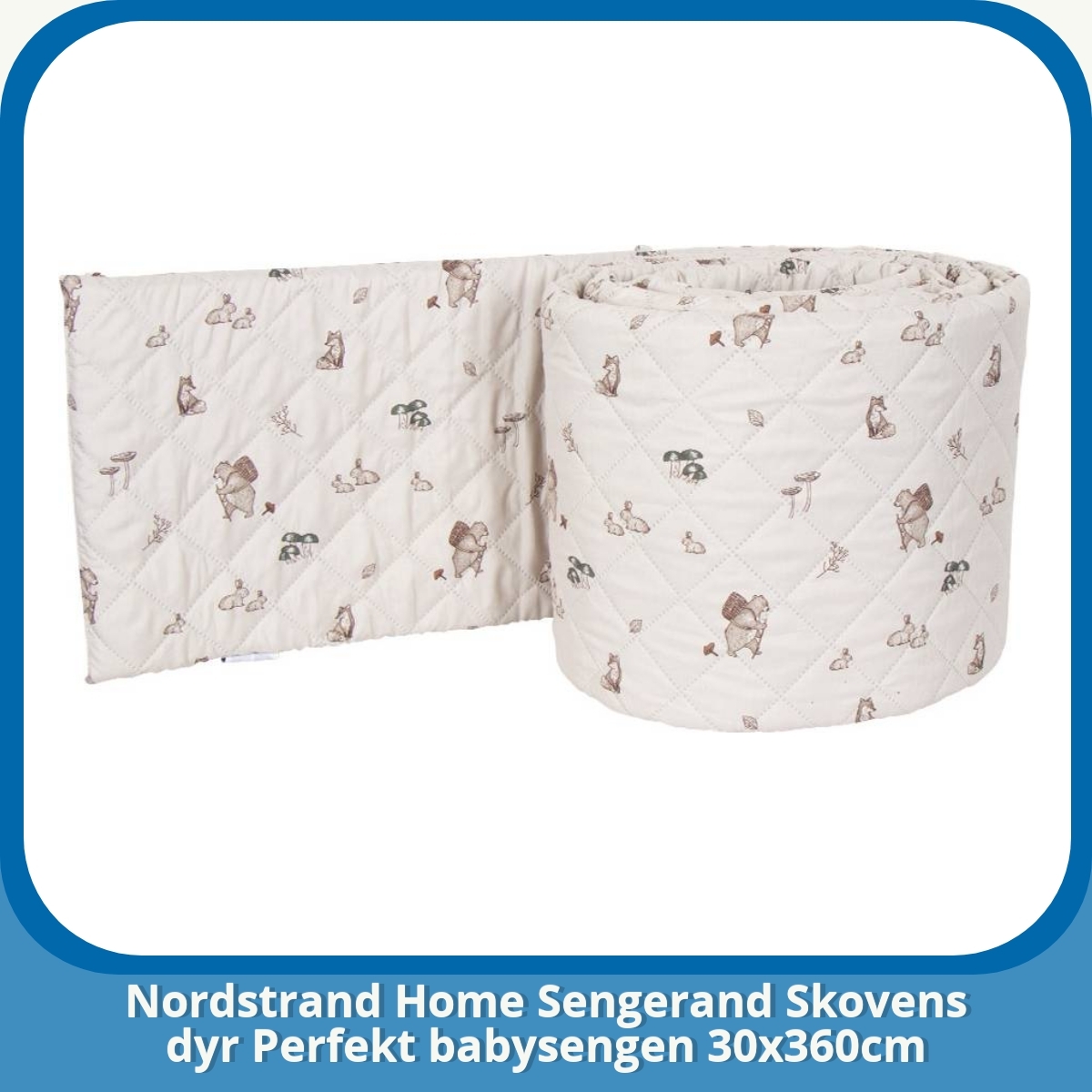 Anmeldelse af Nordstrand Home Sengerand Skovens dyr Perfekt babysengen 30x360cm