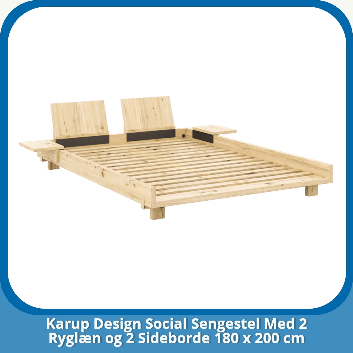 Anmeldelse af Karup Design Social Sengestel Med 2 Ryglæn og 2 Sideborde 180 x 200 cm