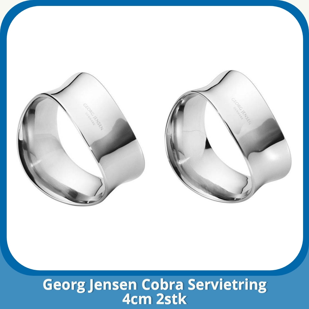 Anmeldelse af Georg Jensen Cobra Servietring 4cm 2stk
