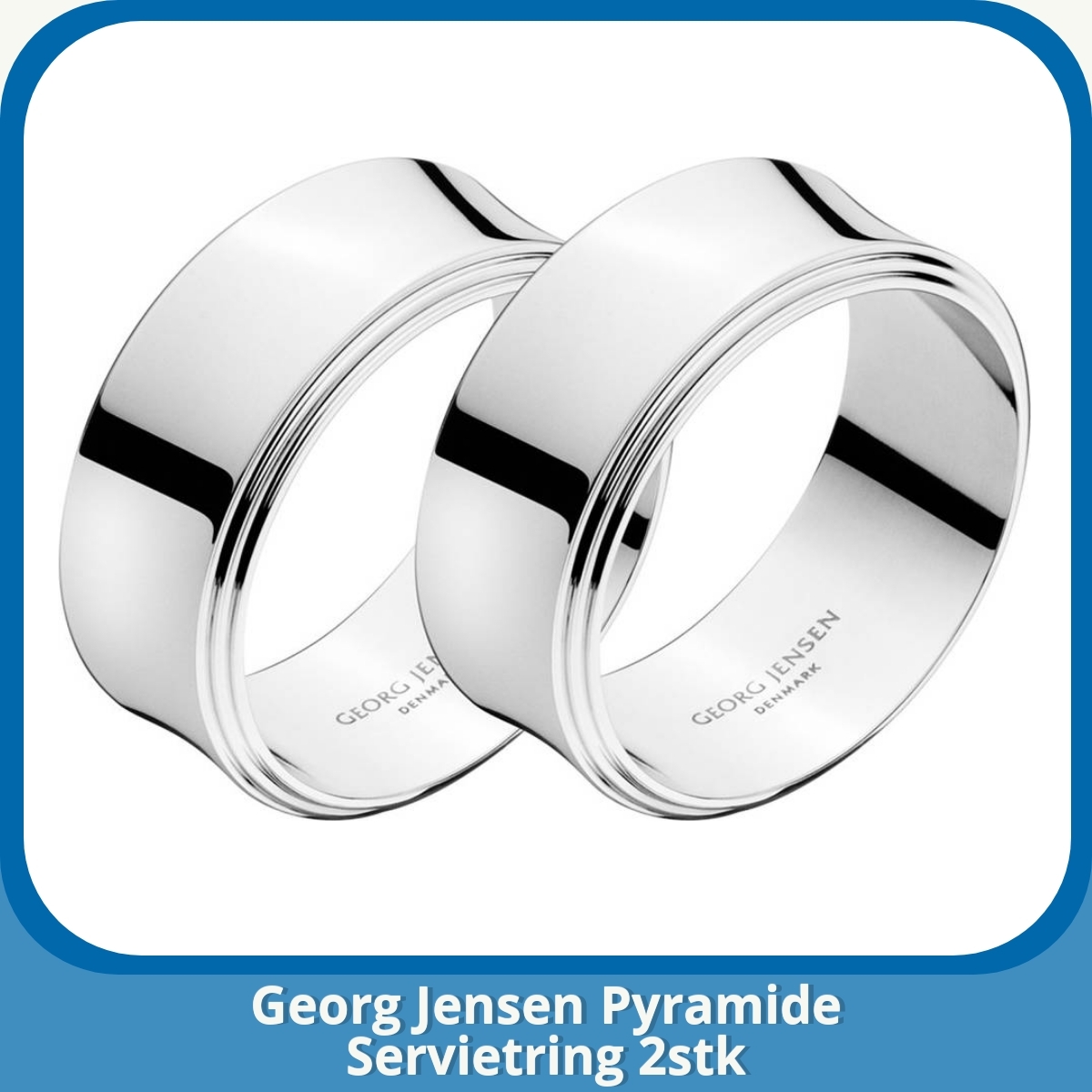 Anmeldelse af Georg Jensen Pyramide Servietring 2stk