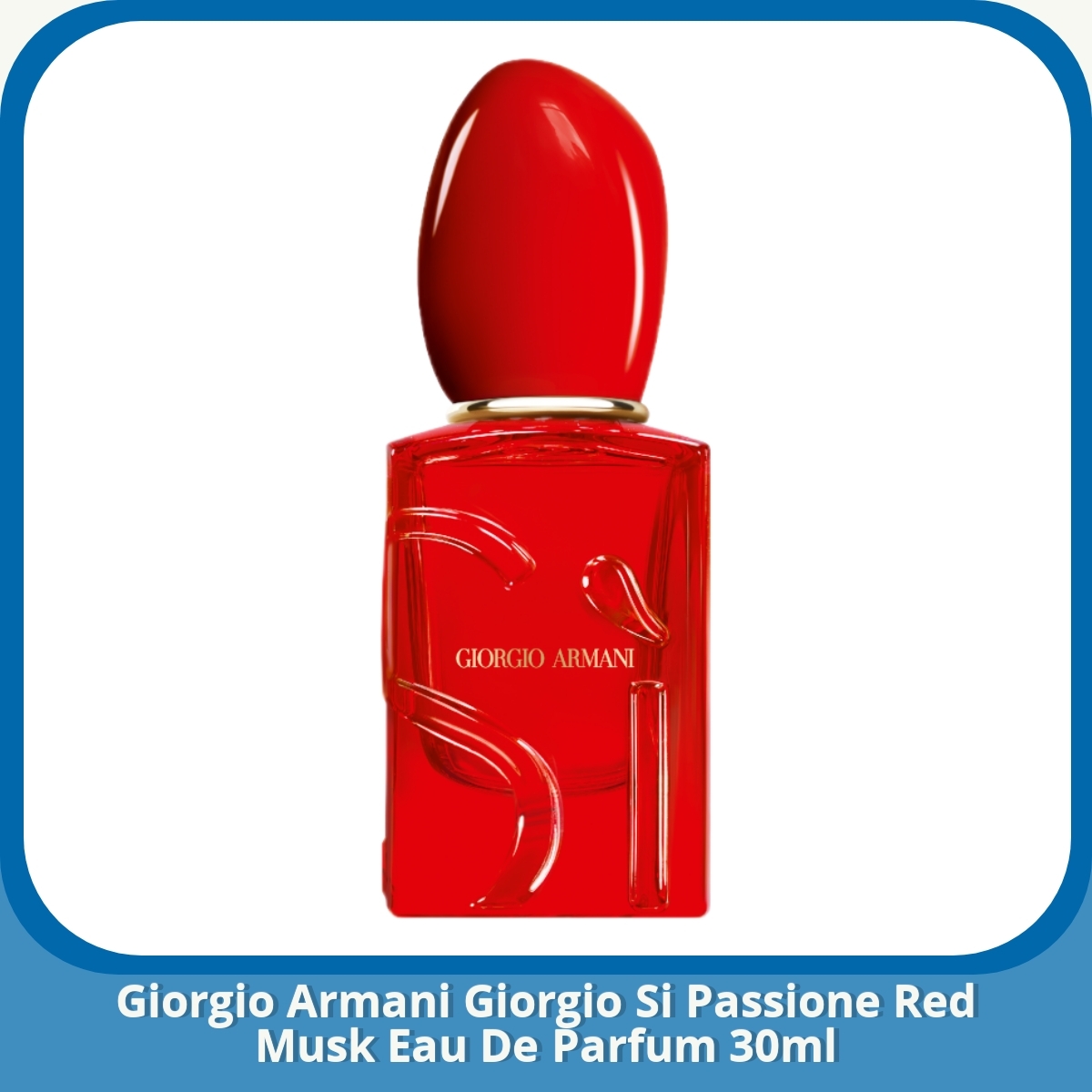 Anmeldelse af Giorgio Armani Giorgio Si Passione Red Musk Eau De Parfum 30ml