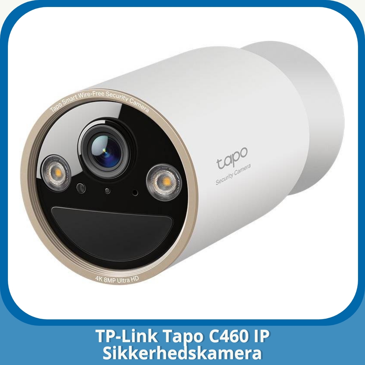Anmeldelse af TP-Link Tapo C460 IP Sikkerhedskamera