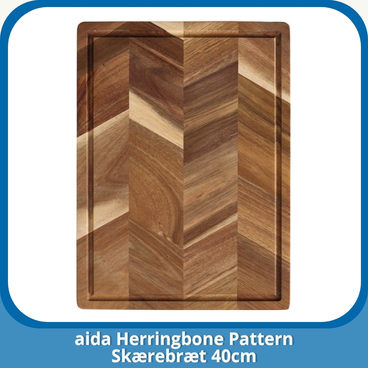 Anmeldelse af aida Herringbone Pattern Skærebræt 40cm
