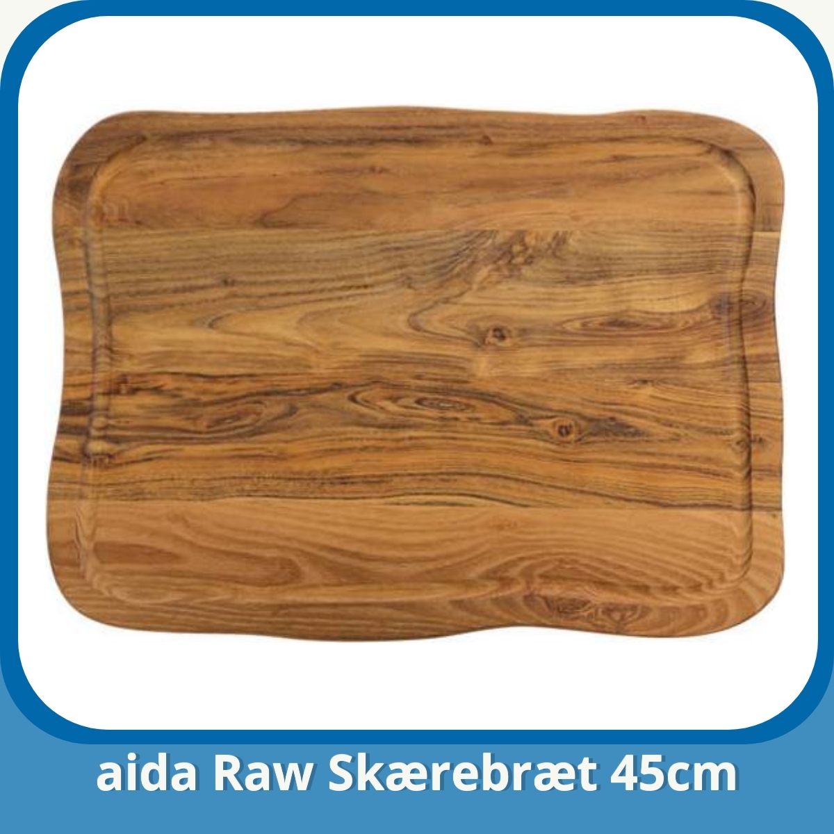 Anmeldelse af aida Raw Skærebræt 45cm