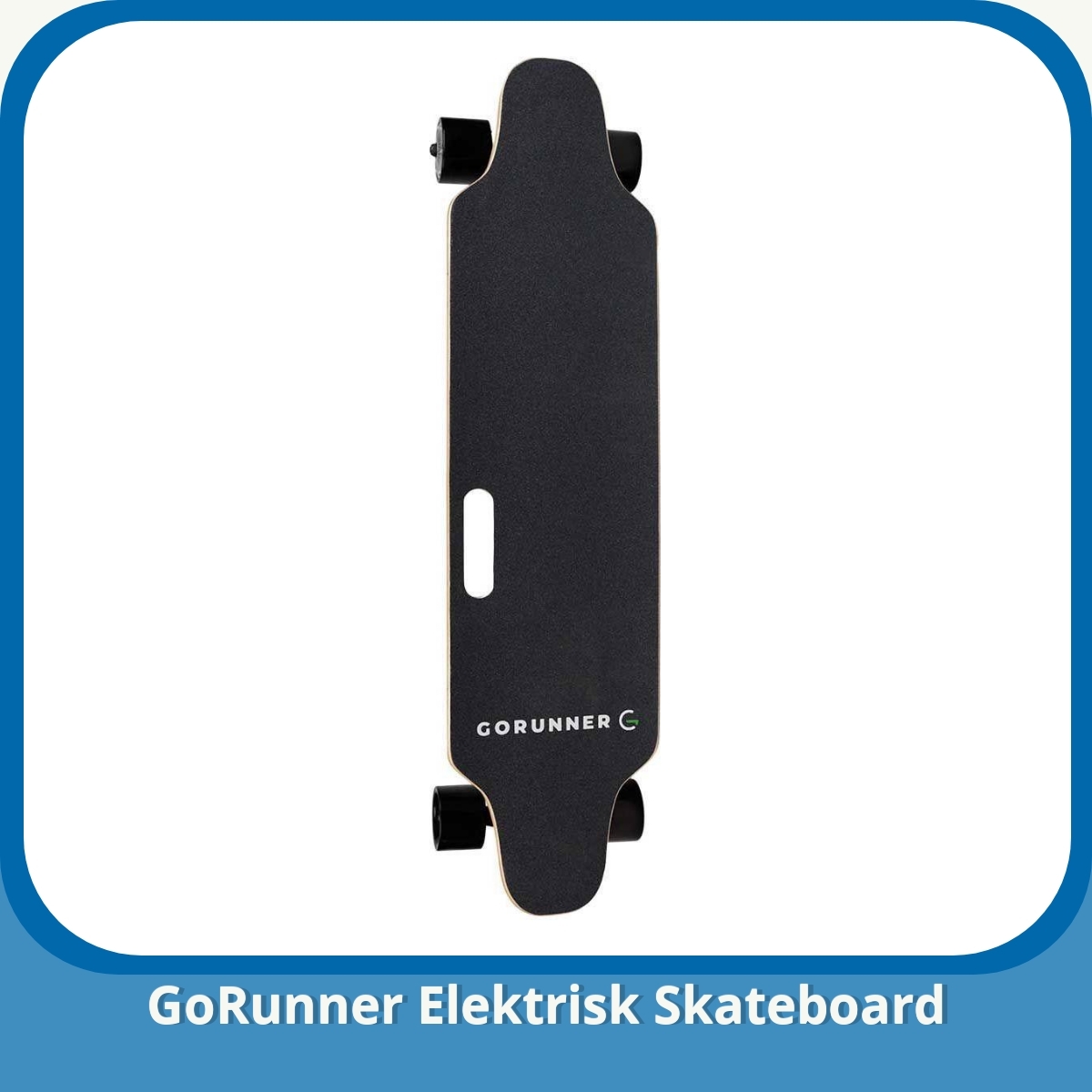 Anmeldelse af GoRunner Elektrisk Skateboard